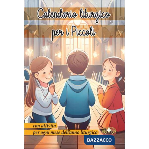 Calendario liturgico per piccoli. Con attività per ogni mese liturgico. Ediz. plastificata