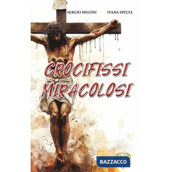 Crocifissi miracolosi