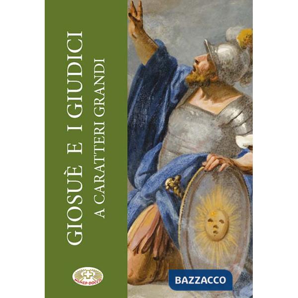 Giosuè e i giudici. Ediz. a caratteri grandi