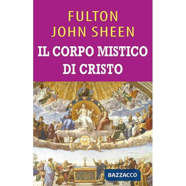 Corpo mistico di Cristo. Ediz. integrale (Il)