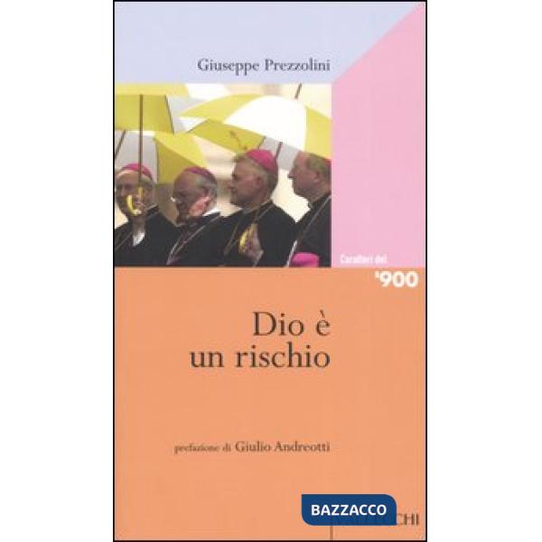 Dio è un rischio