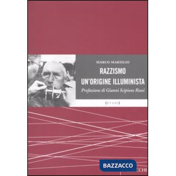 Razzismo. Un'origine illuminista
