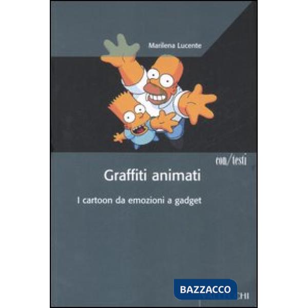 Graffiti animati. I cartoon da emozioni a gadget