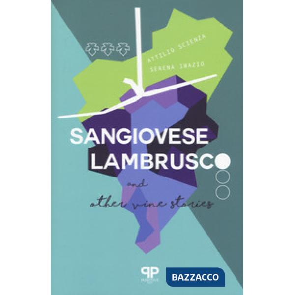 Sangiovese, Lambrusco, and other vine stories