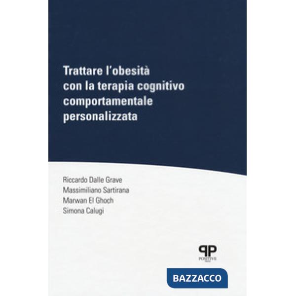 Trattare l'obesità con la terapia cognitivo comportamentale personalizzata