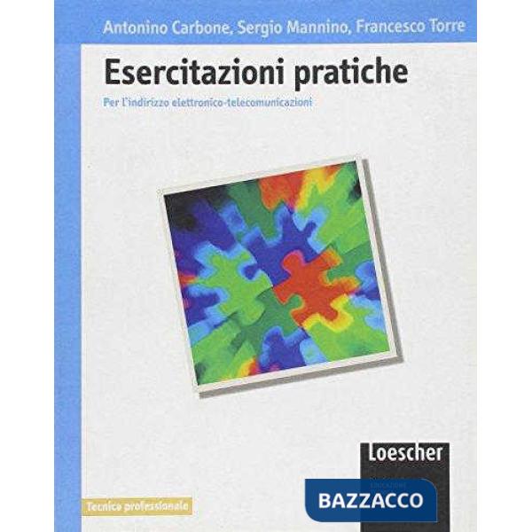 ESERCITAZIONI PRATICHE X ELETT. TELECOMUN