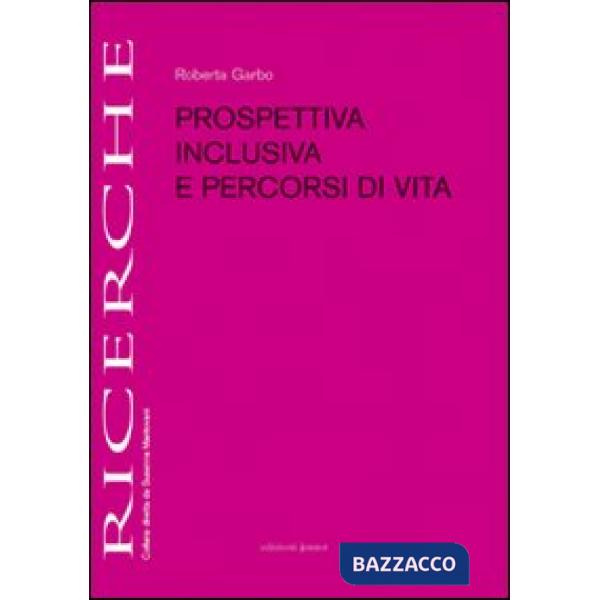 Prospettiva inclusiva e percorsi di vita