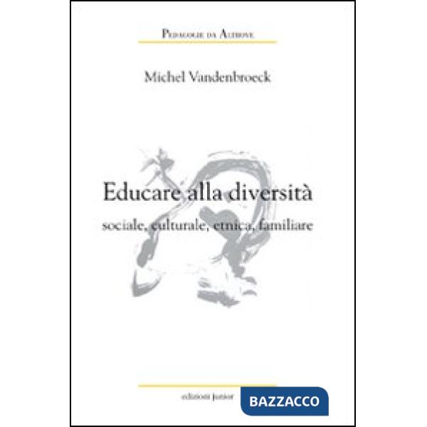 Educare alla diversità sociale, culturale, etnica, familiare