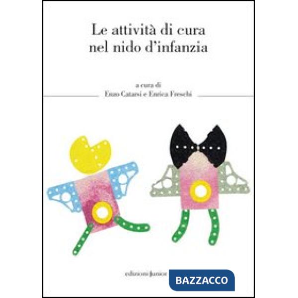Attività di cura nel nido d'infanzia (Le)