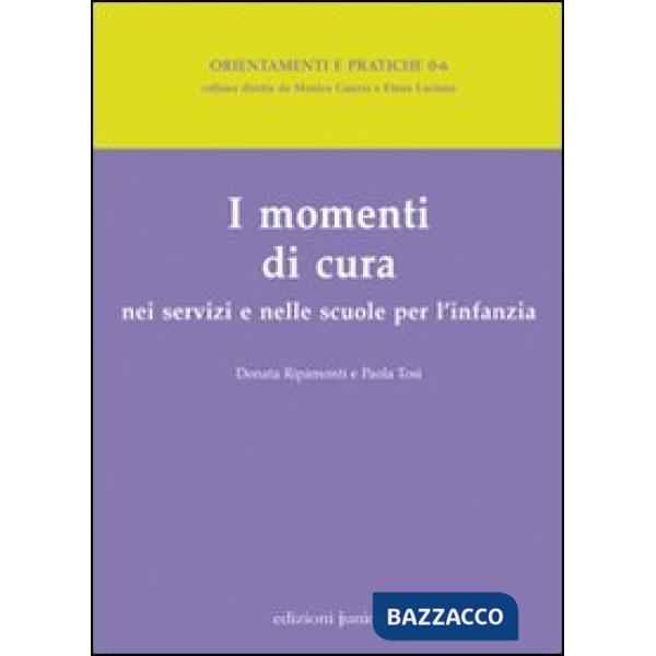 Momenti di cura nei servizi e nelle scuole per l'infanzia (I)