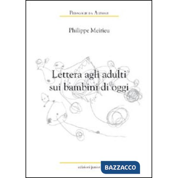 Lettera agli adulti sui bambini di oggi
