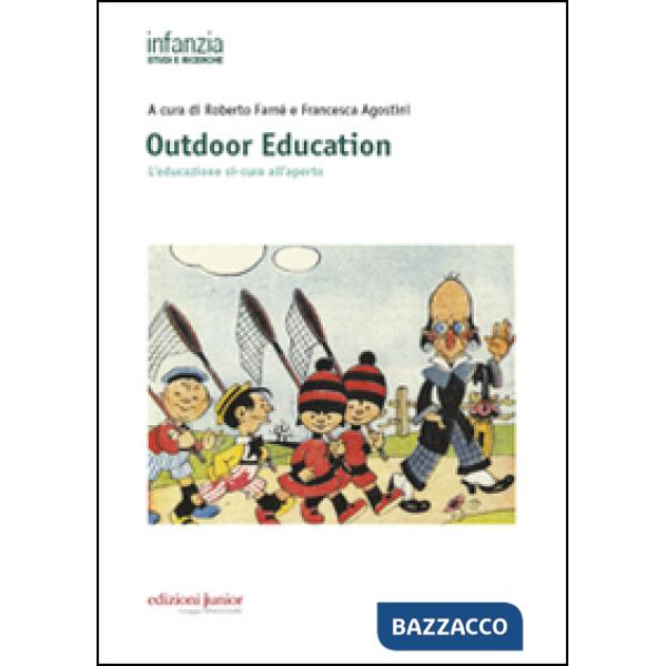 Outdoor education. L'educazione si-cura all'aperto