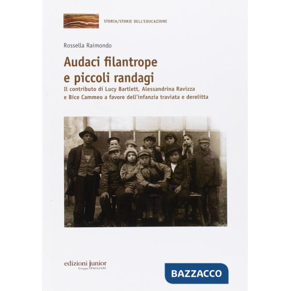 Audaci filantrope e piccoli randagi