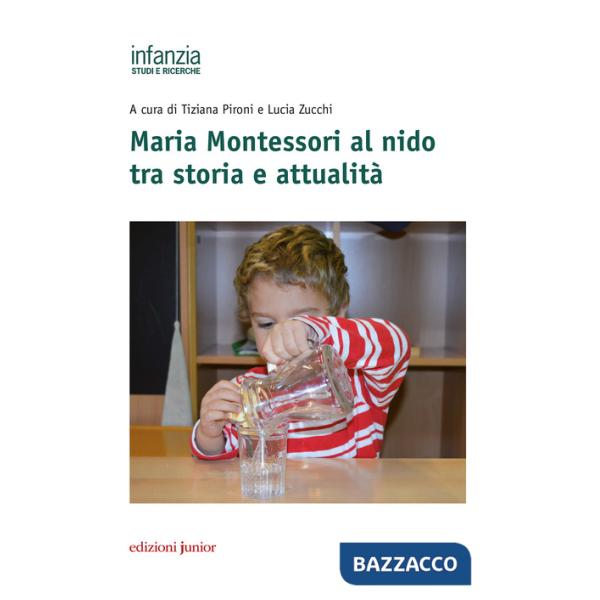 Maria Montessori al nido tra storia e attualità