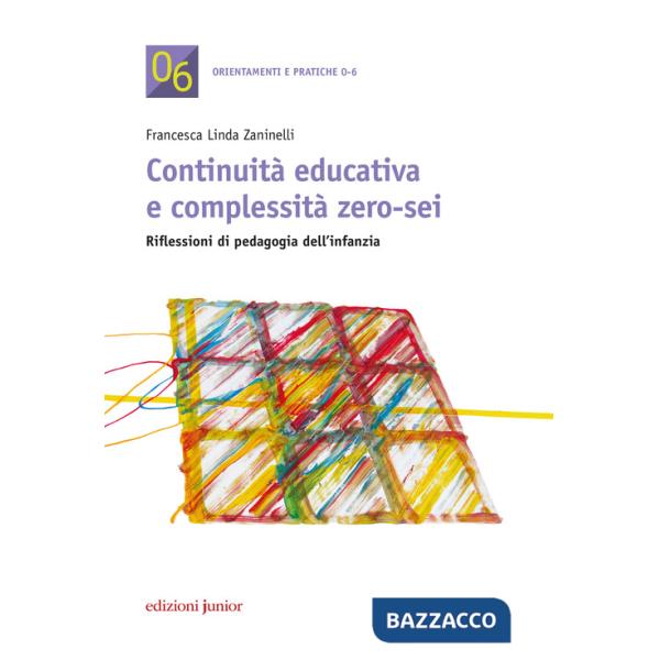 Continuità educativa e complessità zero-sei
