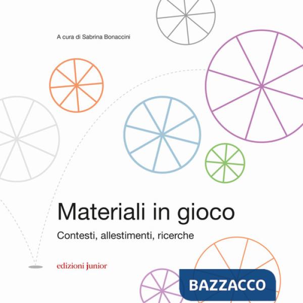 Materiali in gioco. Contesti, allestimenti, ricerche