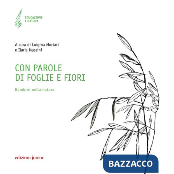 Con parole di foglie e fiori. Bambini nella natura
