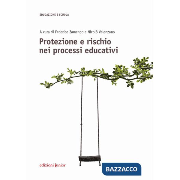 Protezione e rischio nei processi educativi