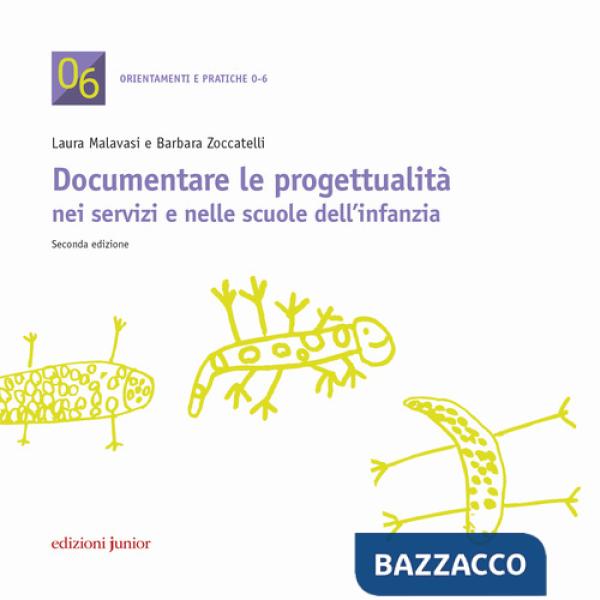 Documentare le progettualità nei servizi e nelle scuole dell'infanzia