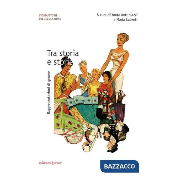 Tra storia e storie. Rappresentazioni di genere