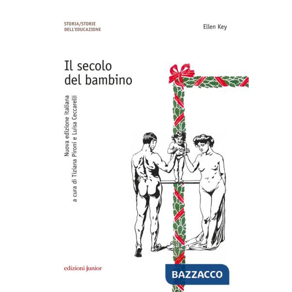 Secolo del bambino. Nuova ediz. (Il)