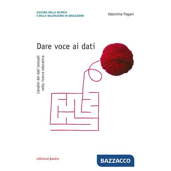 Dare voce ai dati. L'analisi dei dati testuali nella ricerca educativa