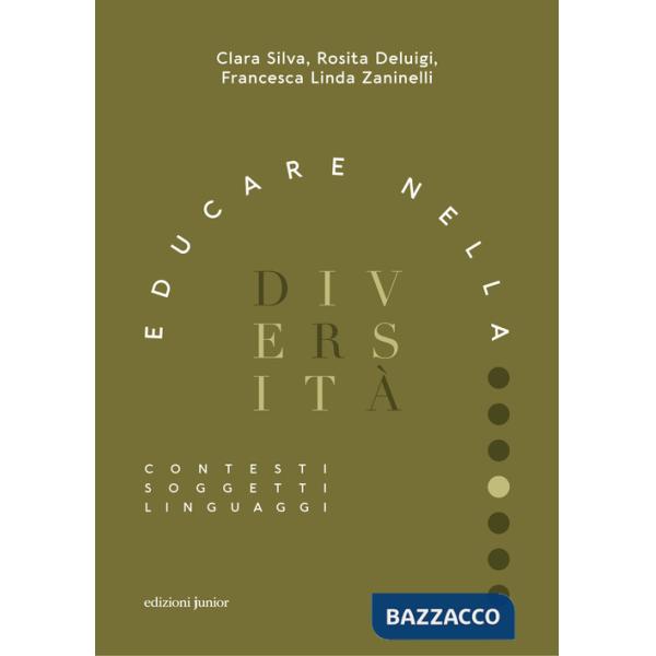 Educare nella diversità. Contesti, soggetti, linguaggi