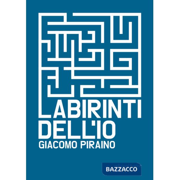 Labirinti dell'io