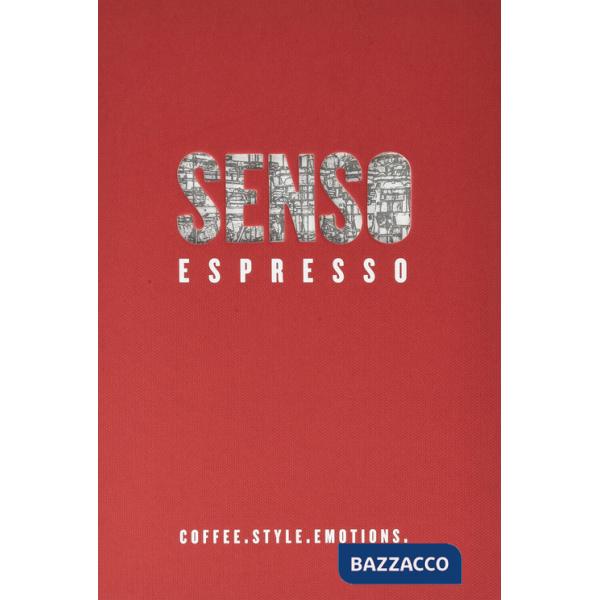 Senso espresso. Coffee. Style. Emotions