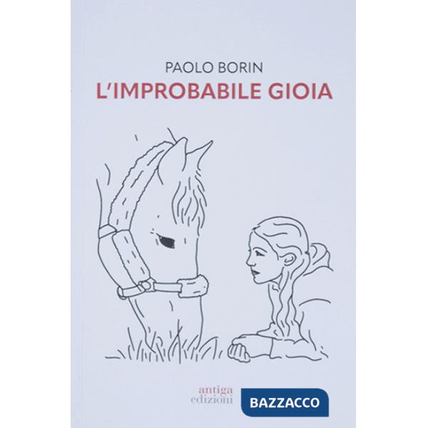 Improbabile gioia (L')