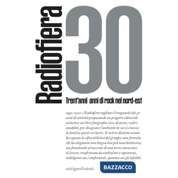 Radiofiera 30. Trent'anni di rock nel nord-est