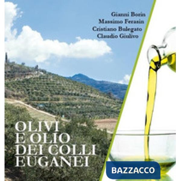 Olivi e olio dei Colli Euganei