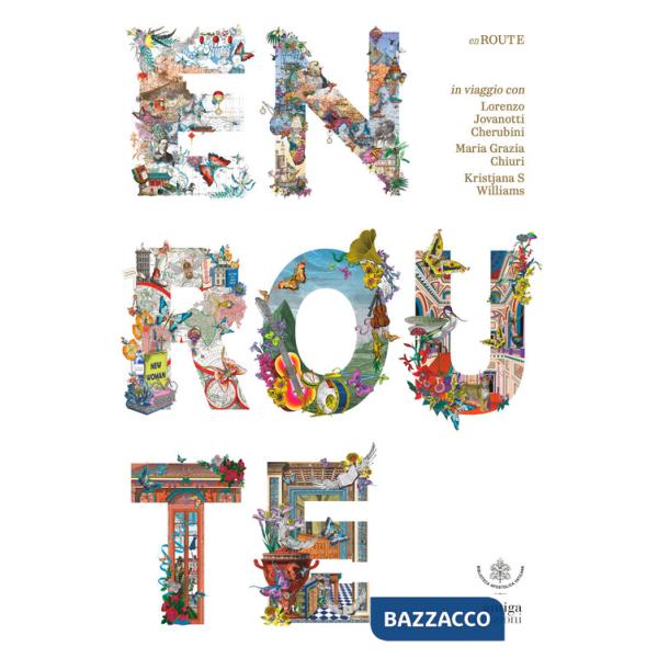 En route. In viaggio con Lorenzo Jovanotti Cherubini, Maria Grazia Chiuri e Kristjana S. Williams