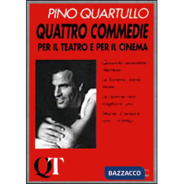 Quattro commedie per il teatro e per il cinema
