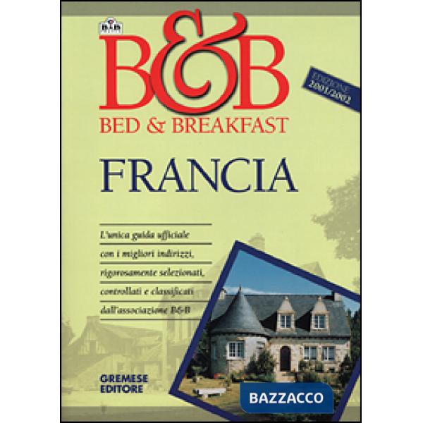 Bed & breakfast in Francia