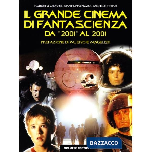 Grande cinema di fantascienza (Il). Vol. 1: Da «2001» al 2001