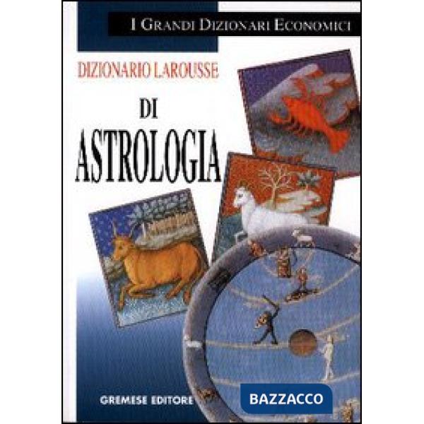Dizionario Larousse di astrologia