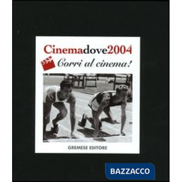 Cinema dove 2004