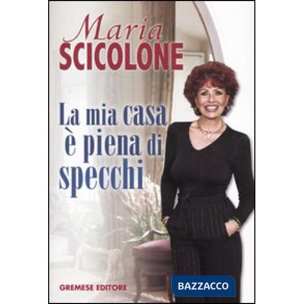 Mia casa è piena di specchi (La)