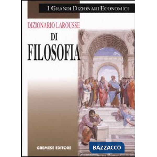 Dizionario Larousse di filosofia