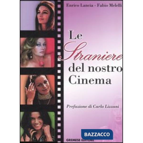 Straniere del nostro cinema (Le)