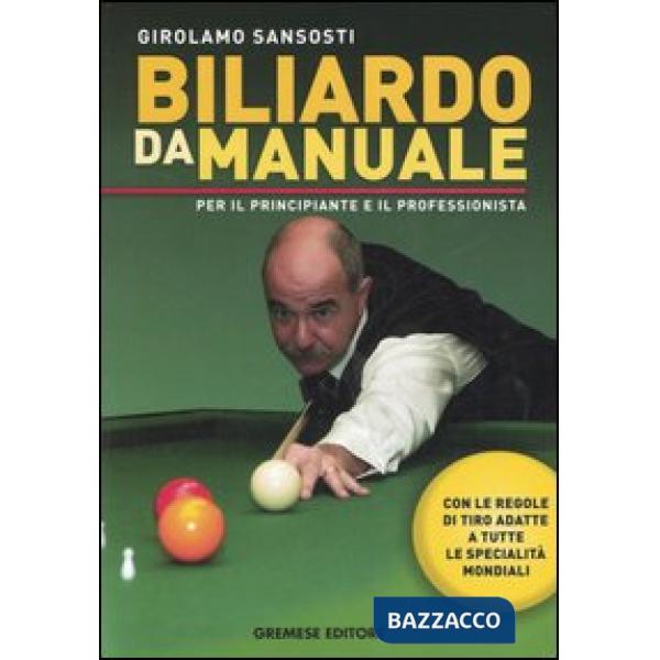 Biliardo da manuale per il principiante e il professionista