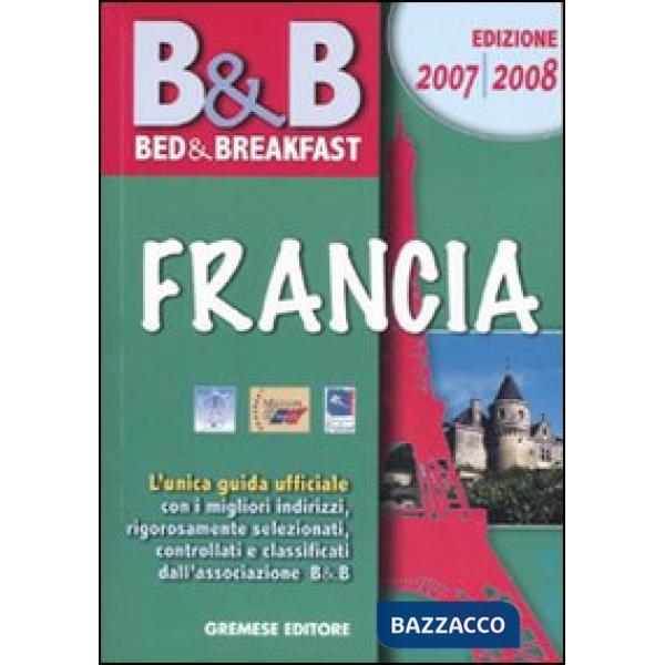 Bed & breakfast. Francia 2007-2008