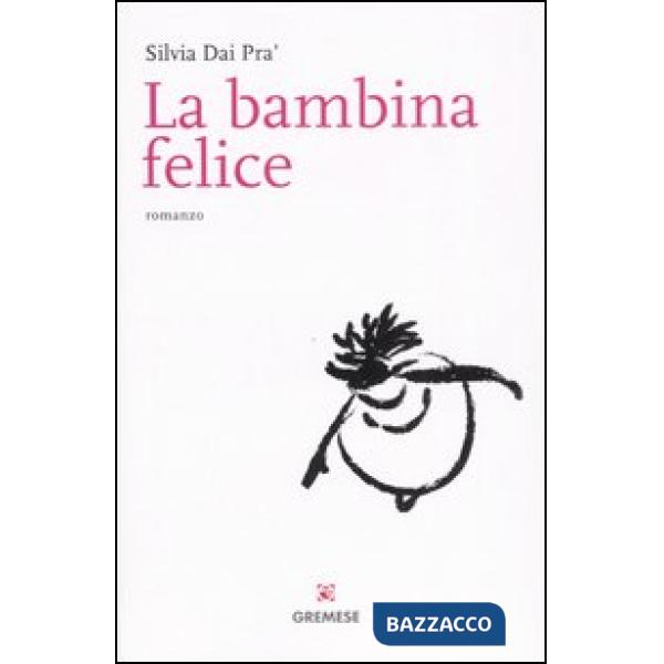 Bambina felice (La)
