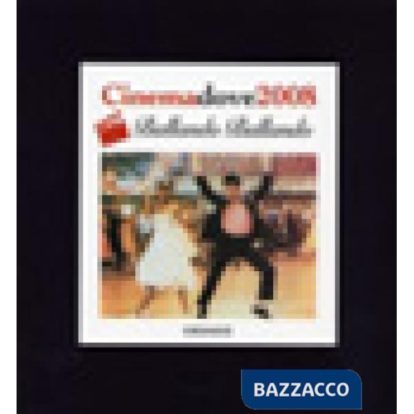 Cinemadove 2008. Agenda del cinema