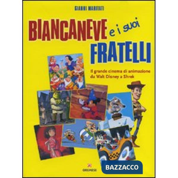 Biancaneve e i suoi fratelli