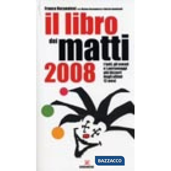 Libro dei matti 2008 (Il)