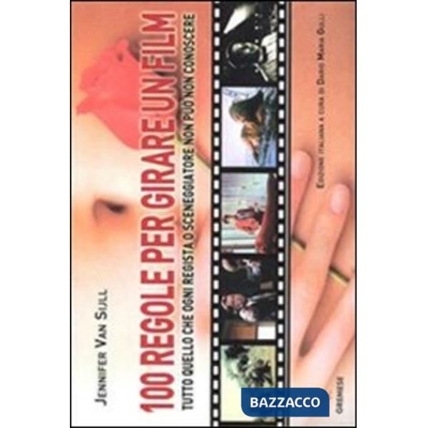 Cento regole per girare un film
