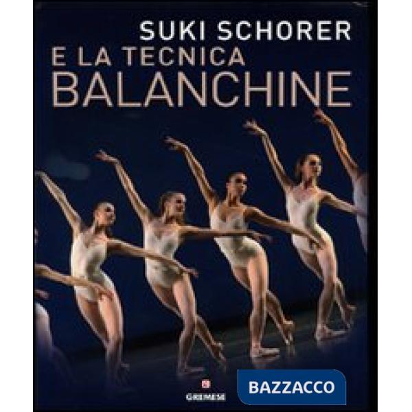 Suky Schorer e la tecnica Balanchine