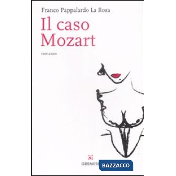 Caso Mozart (Il)